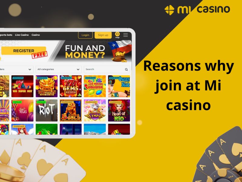 Reasons to join Mi Casino