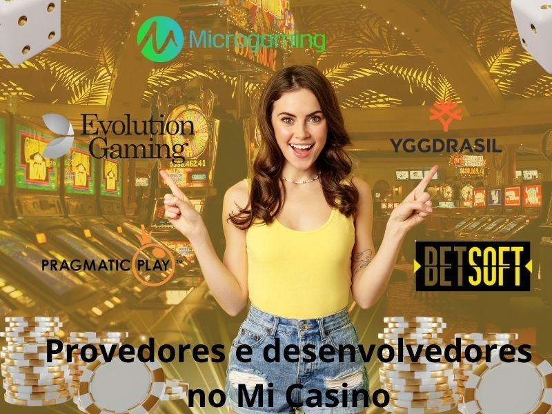 Fornecedores e desenvolvedores do Mi Casino